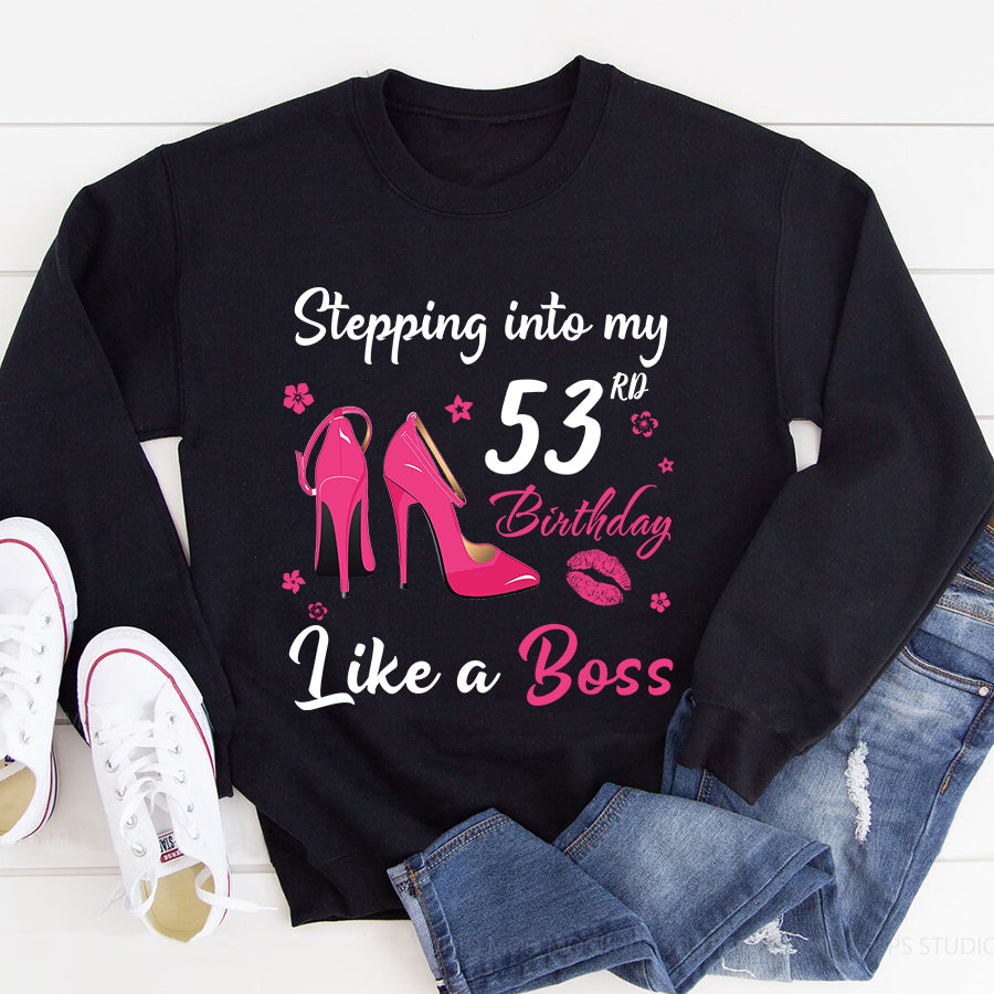 Stepping into my 53rd Birthday Like a Boss, 53rd birthday unique gifts for woman, 53rd birthday ideas, Turning 53 years old cotton shirt