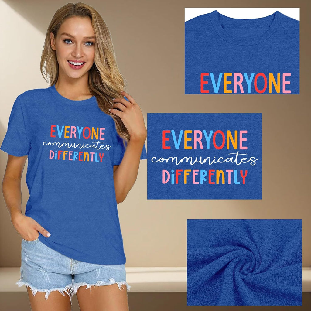 Qskall Autism Awareness Shirt for Women: Everyone Communicates Differently Tshirt Autism Advocate Tee Shirts