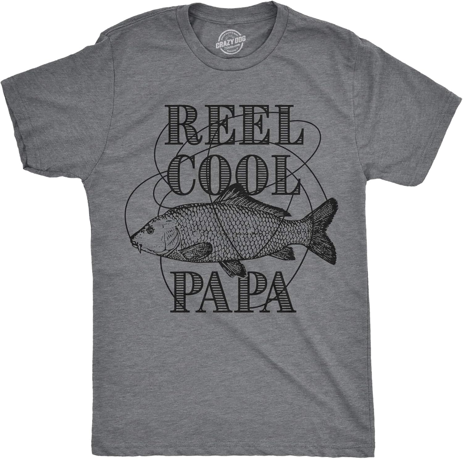Crazy Dog Dad Fishing Shirts Funny Father's Day Reel Cool Dad Papa Grandpa Tees