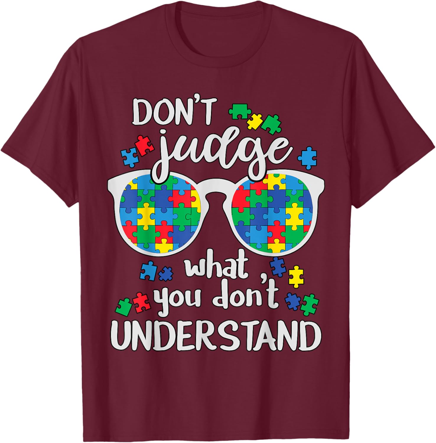 Don't Judge Understand Love Autistic Kids Autism Awareness