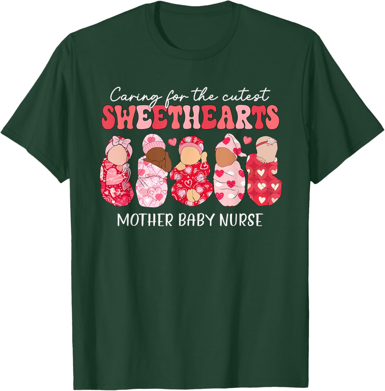 Caring For Cutest Sweethearts Mother Baby Nurse Valentine's