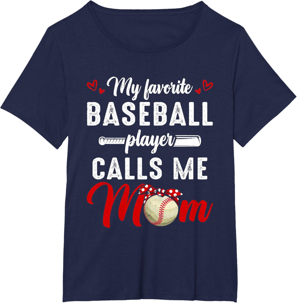 My Favorite Baseball Player Calls Me Mom Funny Mother's Day
