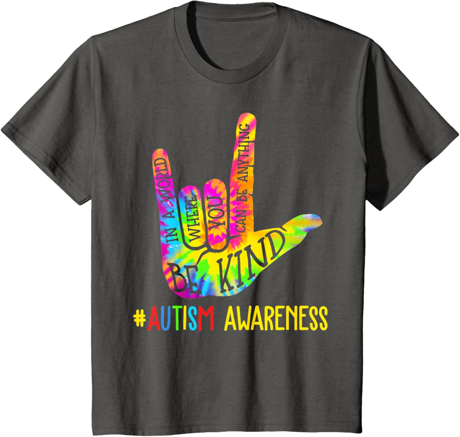 Be Kind ASL Love Sign Language Hand Autism Awareness Tie Dye