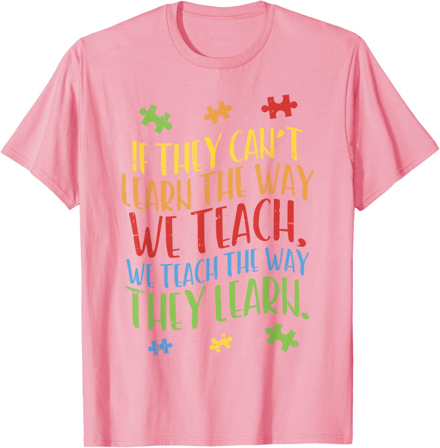 Autism Awareness Teacher Shirt Autistic Teach Learn Gift