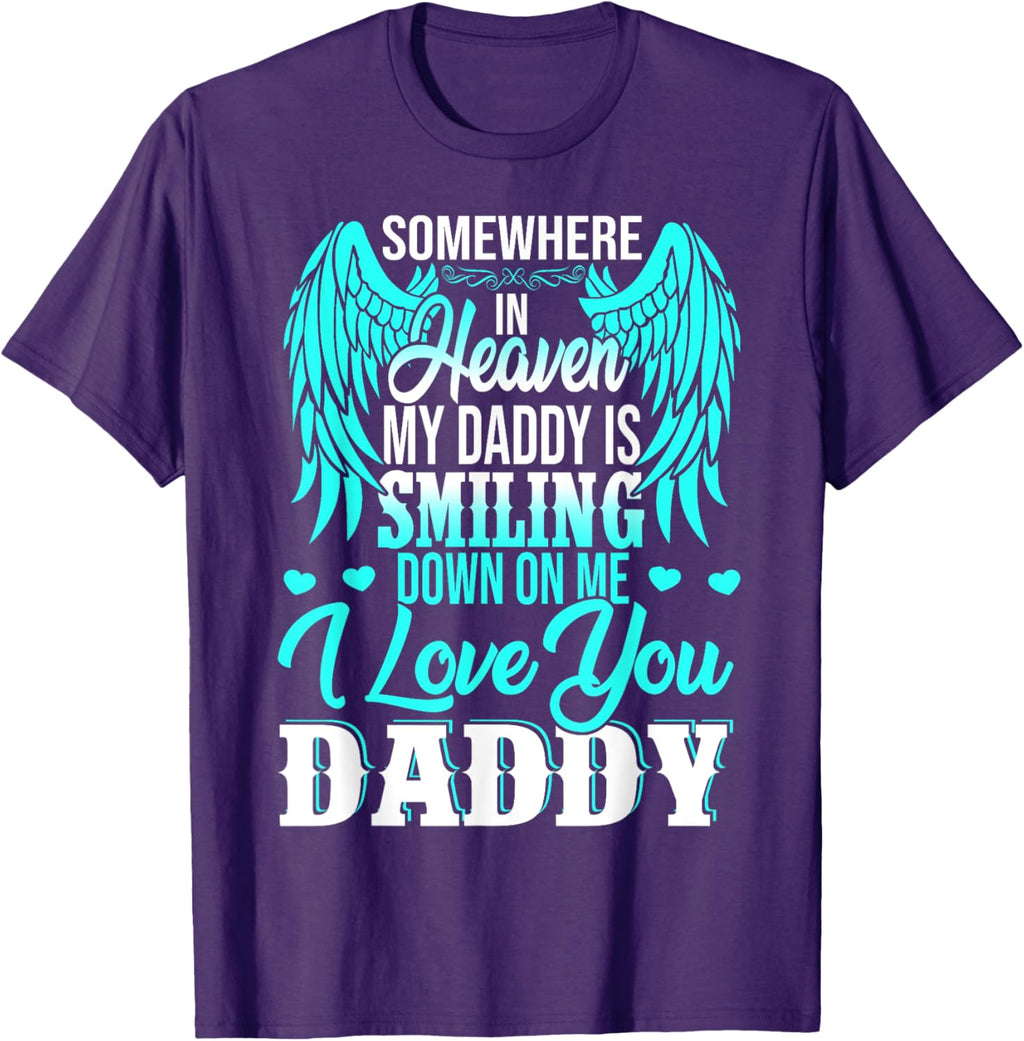 Proud My Daddy In Heaven Happy Father's Day Proud Of Daddy