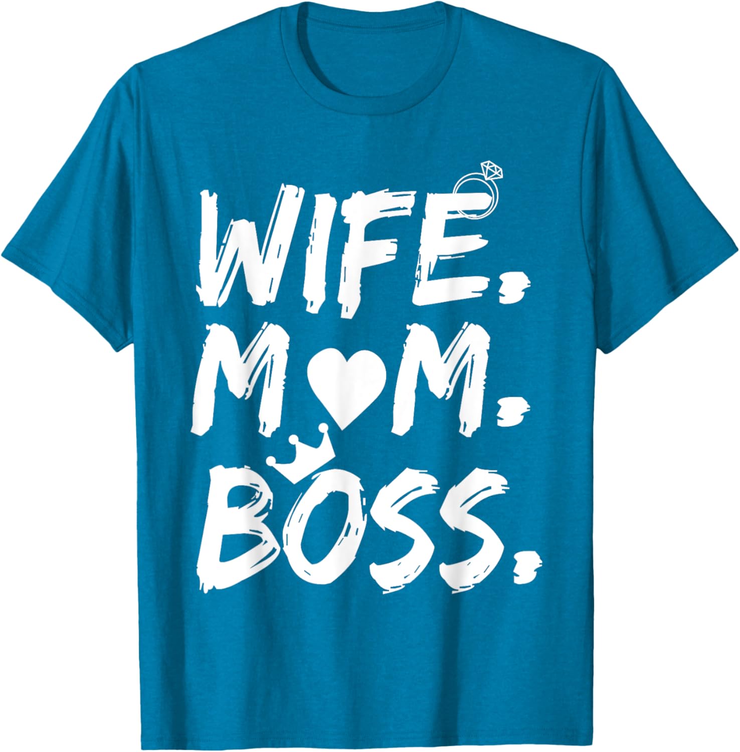 T-shirt for Wife Mom Boss Funny Mother's Day Mother Shirt