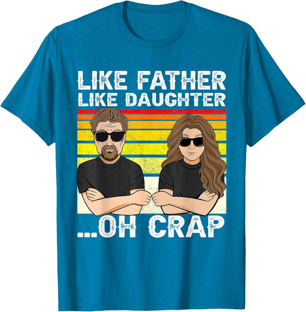 Vintage Retro Dad and Daughter Family Matching Tee - Like Father Like Daughter Oh Crap - Funny Fathers Day T-Shirt - Black - Women's - Small - Short Sleeve - Cotton 100%