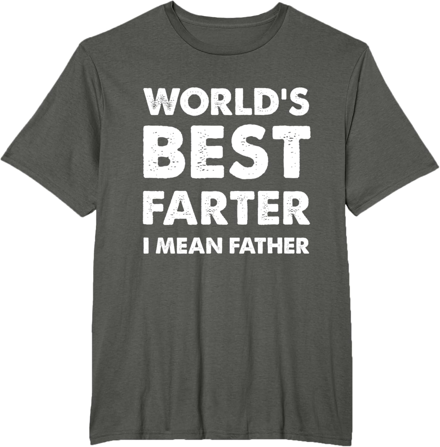 Father's Day Retro Dad World's Best Farter I Mean Father