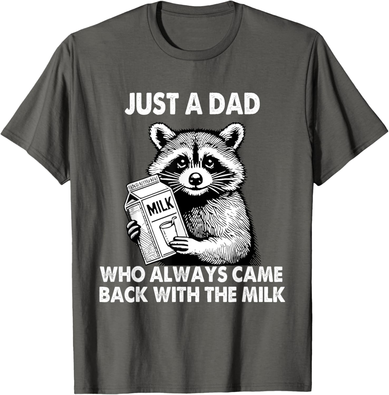 Just a dad who always came back with the milk father's day