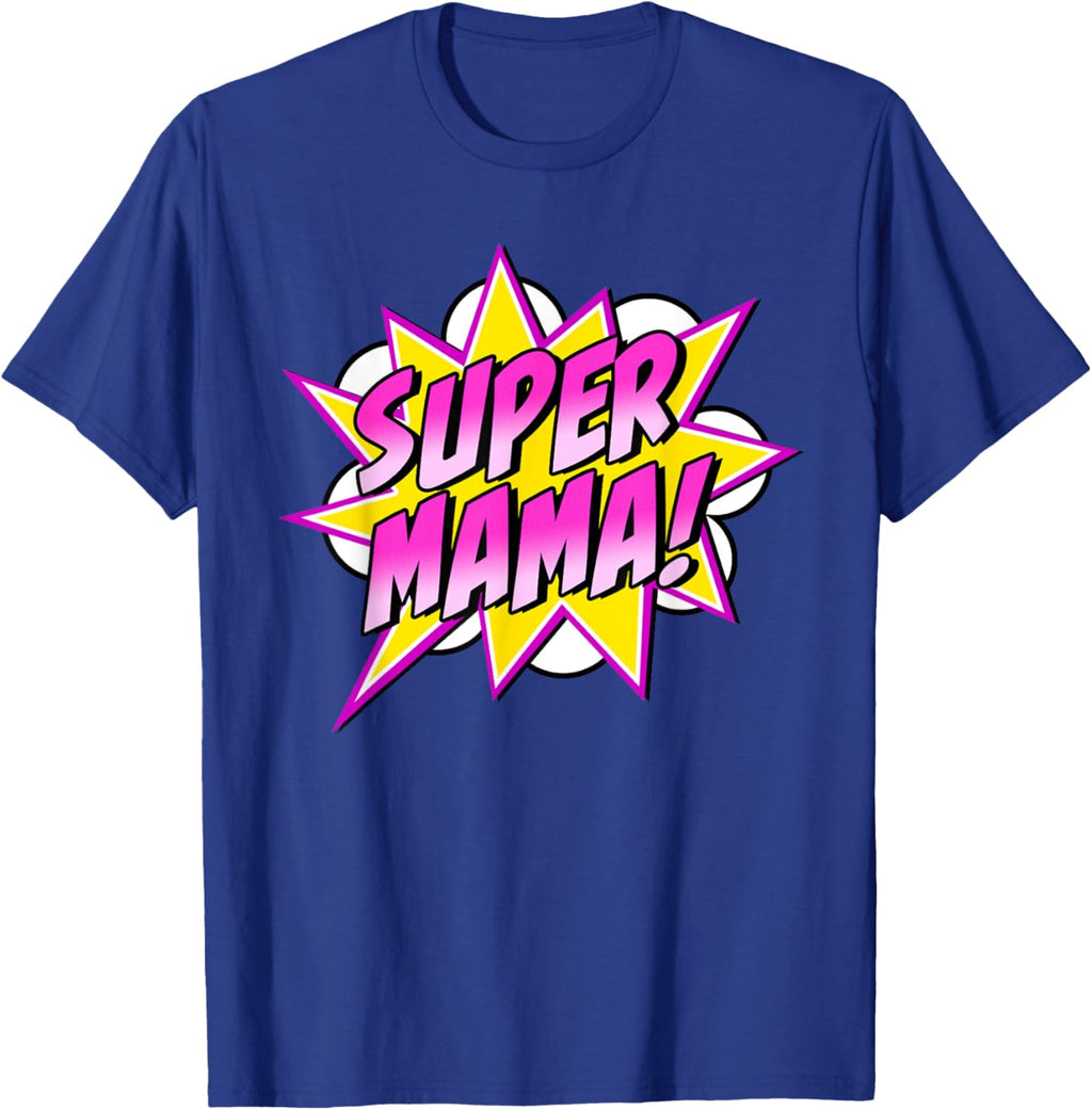 Super Mama Comic Book Superhero Mother's Day