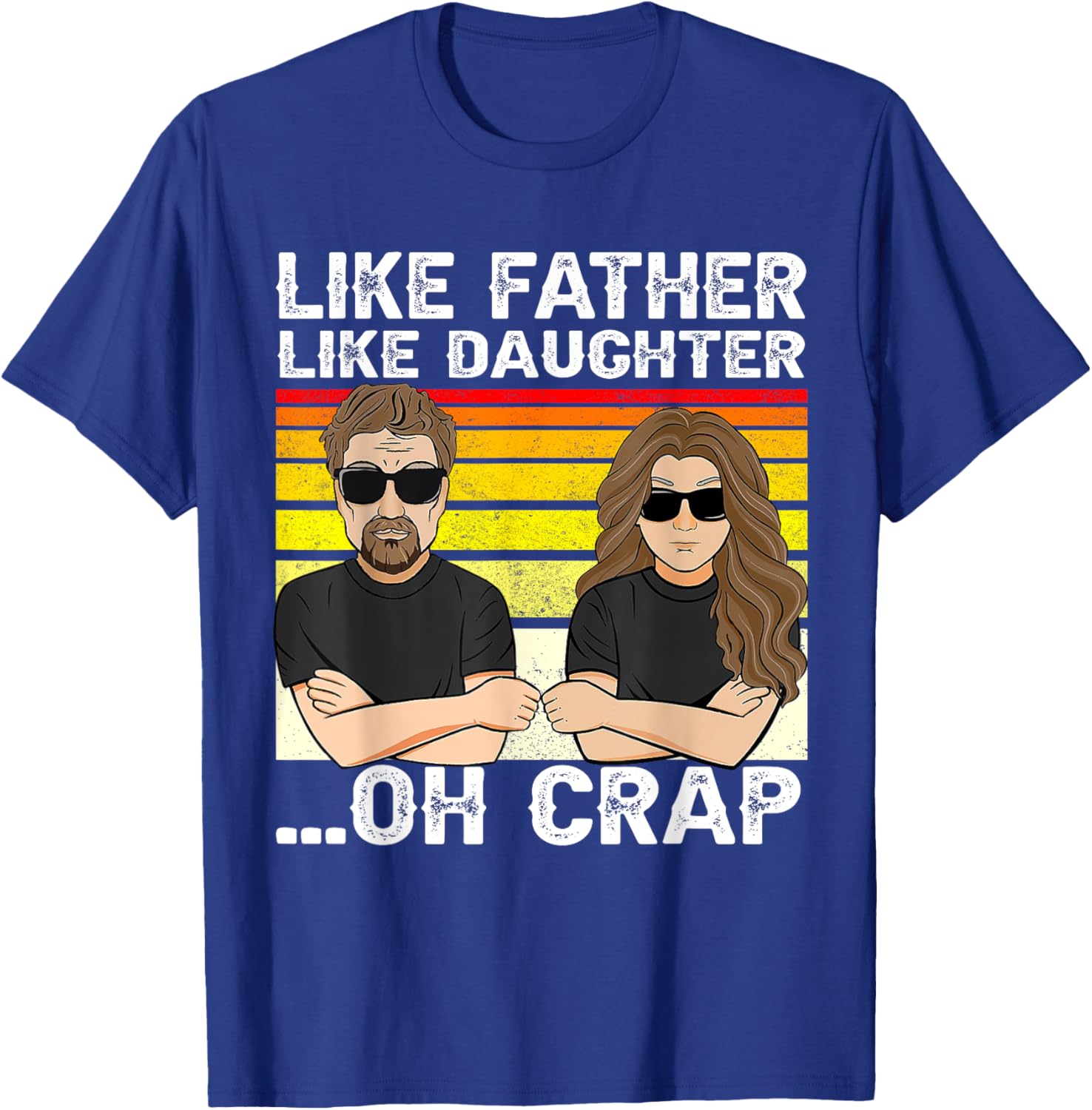 Vintage Retro Dad and Daughter Family Matching Tee - Like Father Like Daughter Oh Crap - Funny Fathers Day T-Shirt - Black - Women's - Small - Short Sleeve - Cotton 100%