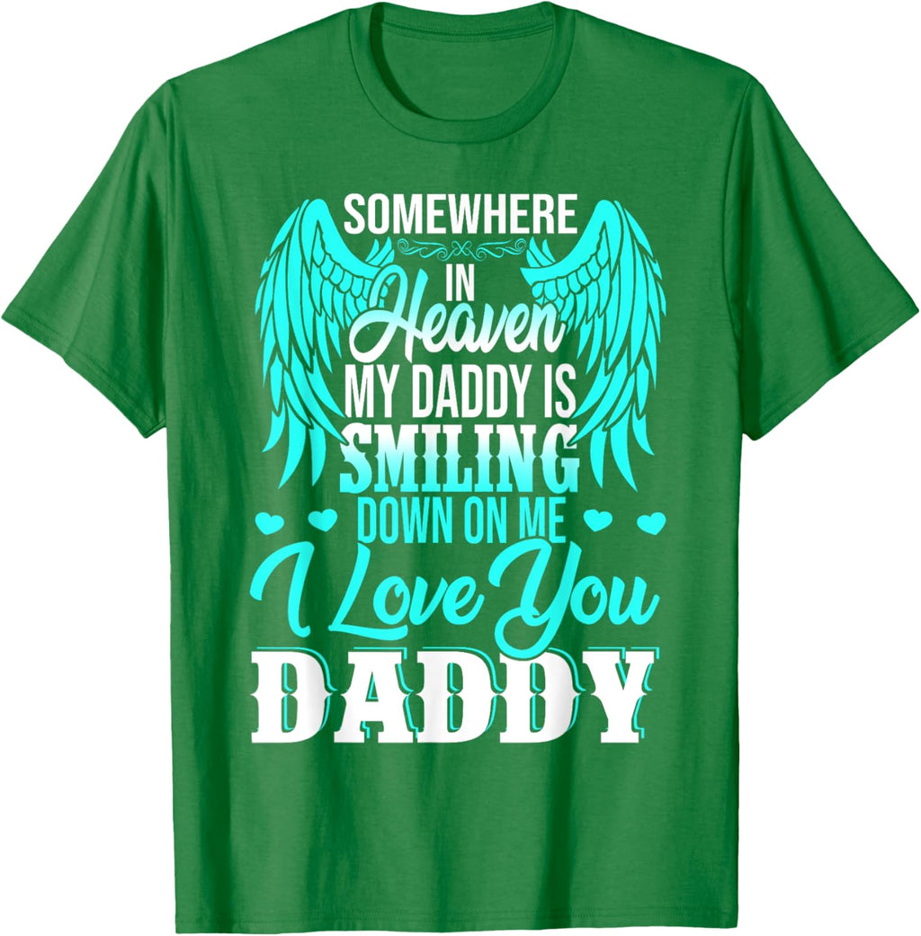 Proud My Daddy In Heaven Happy Father's Day Proud Of Daddy