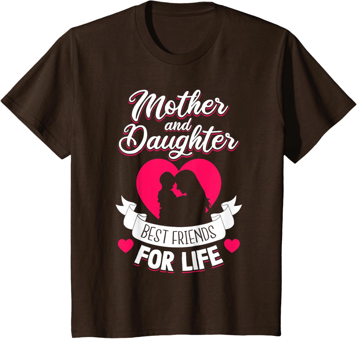 Mother and Daughter Best Friends for Life Mothers Day Mom