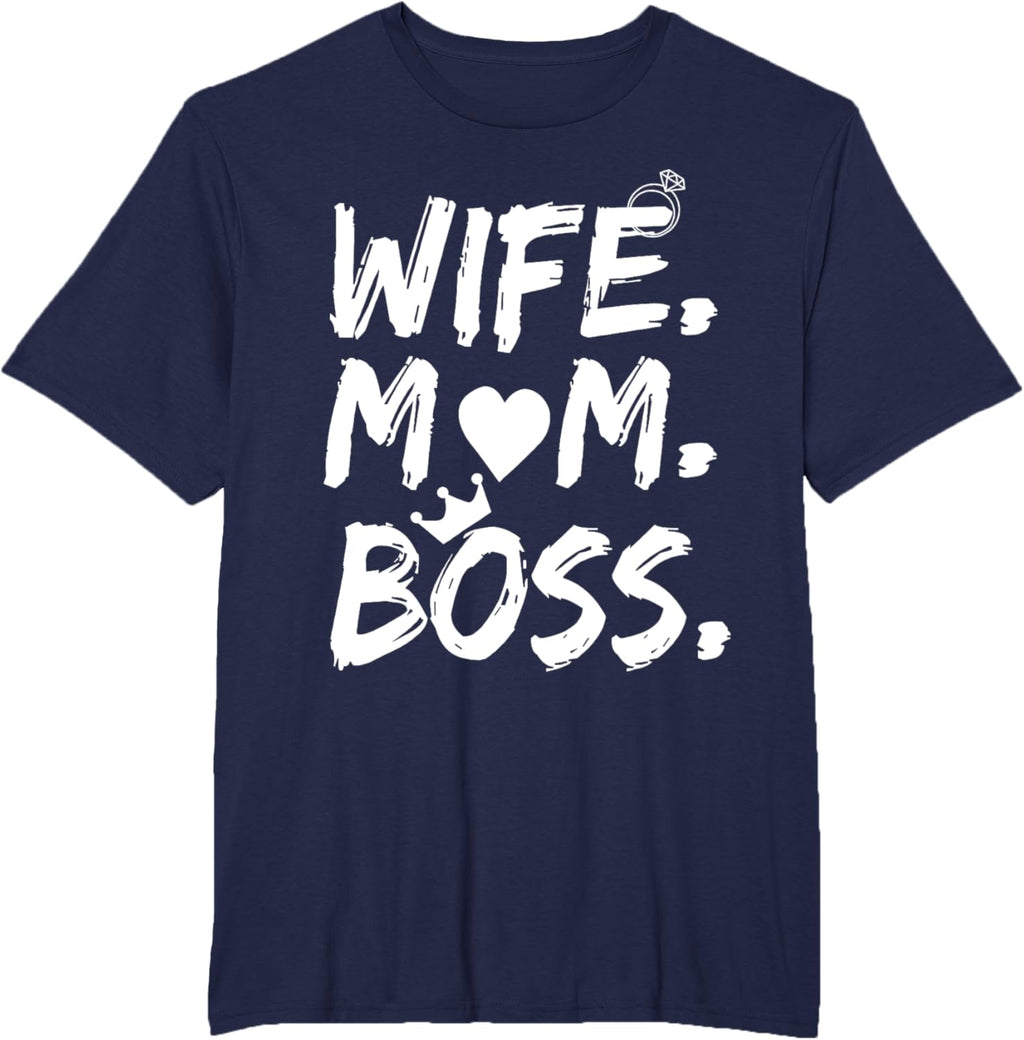 T-shirt for Wife Mom Boss Funny Mother's Day Mother Shirt