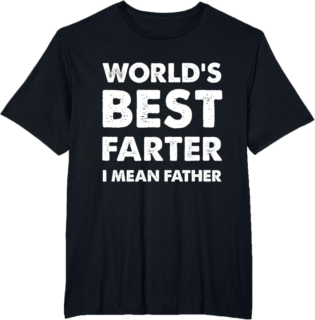 Father's Day Retro Dad World's Best Farter I Mean Father