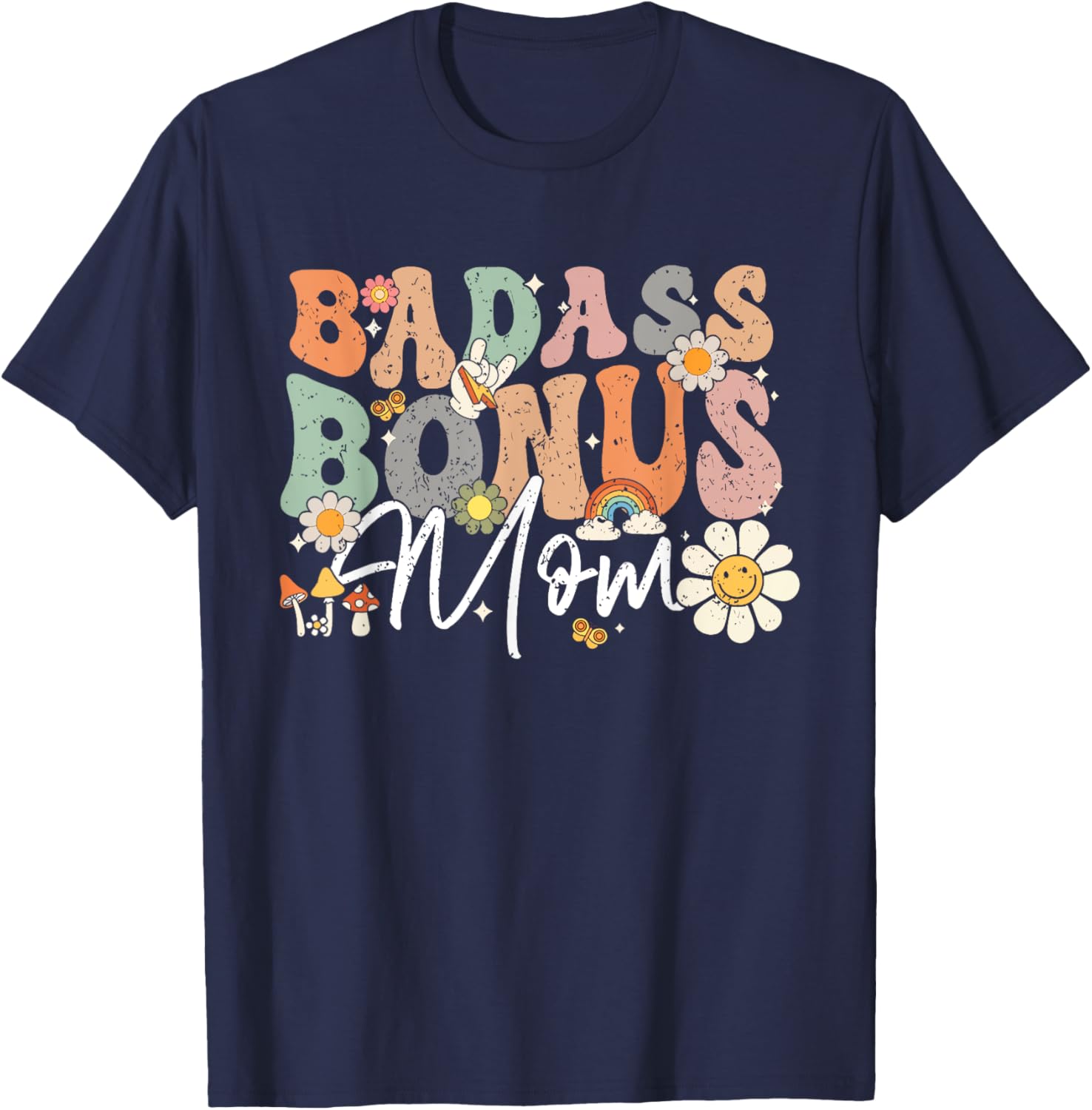 Badass Bonus Mom Funny Step Mom Mother's Day