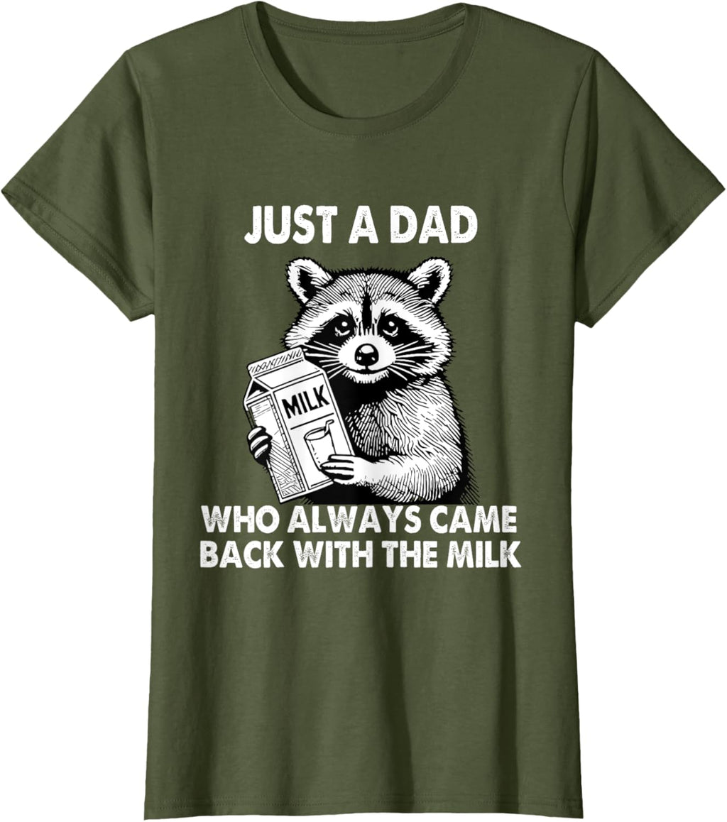 Just a dad who always came back with the milk father's day