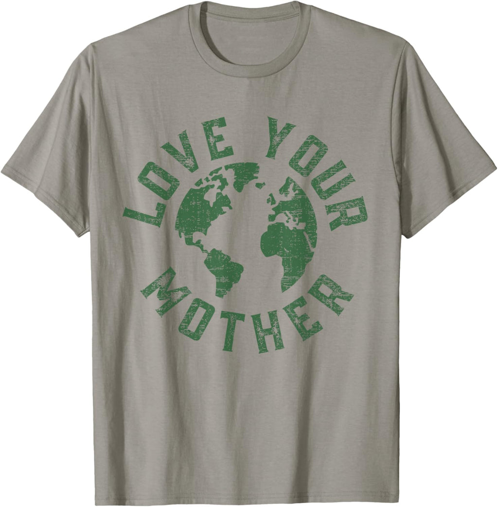 Earth Day Every Day Love Your Mother Planet Environmentalist