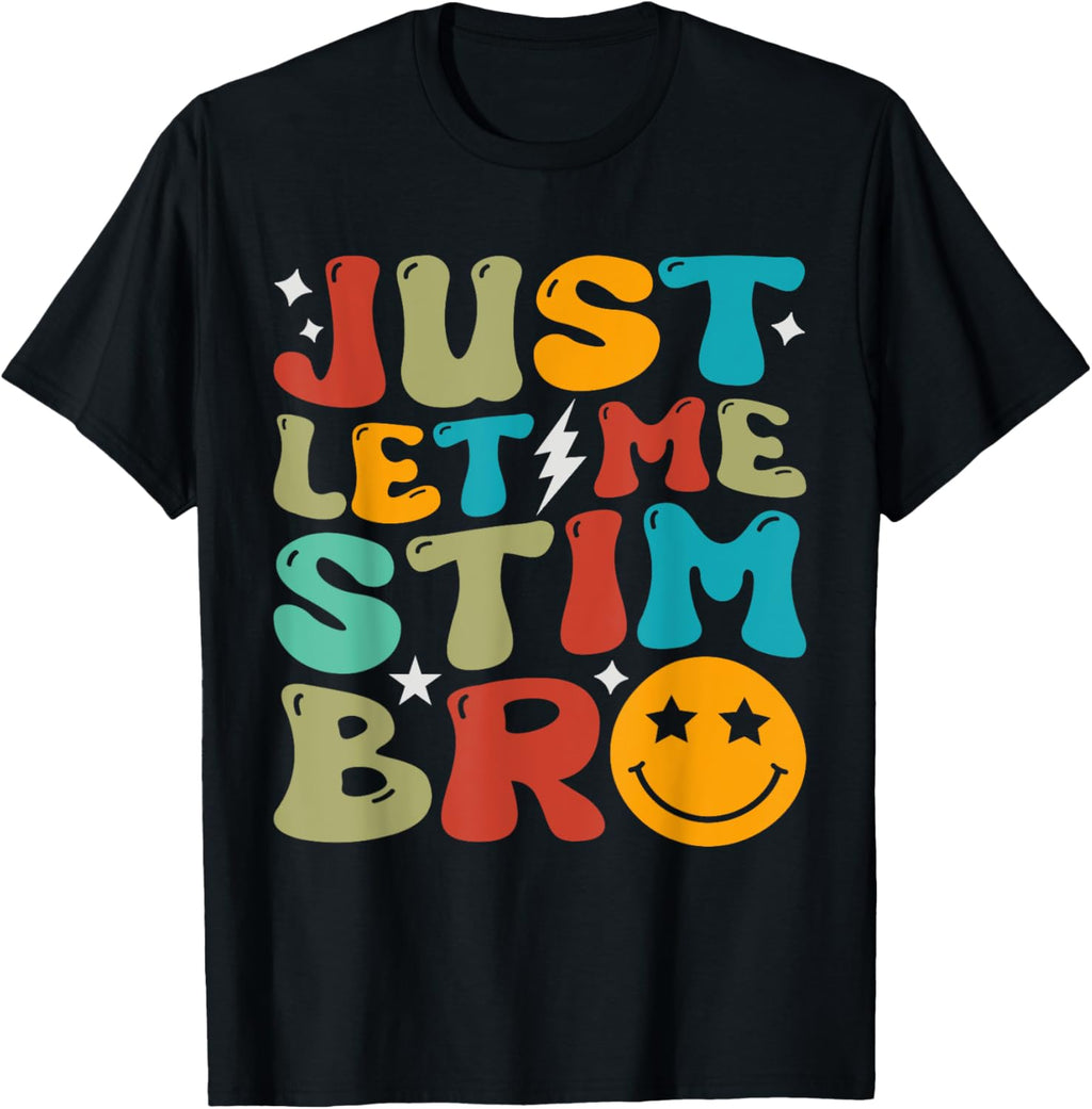 Groovy Just Let Me Stim Bro Kids Boys Funny Autism Awareness