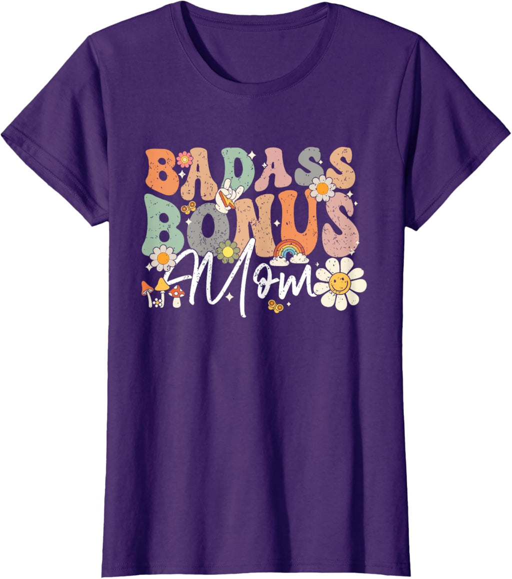 Badass Bonus Mom Funny Step Mom Mother's Day