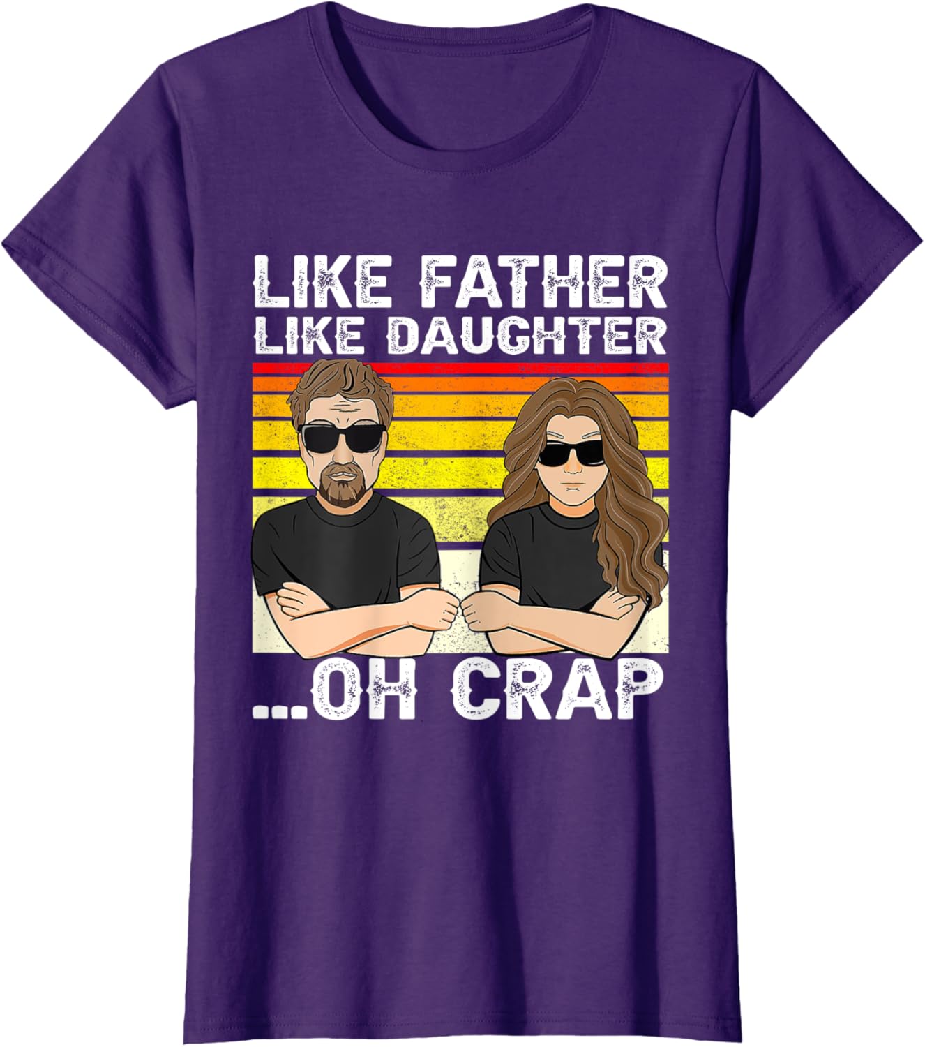 Vintage Retro Dad and Daughter Family Matching Tee - Like Father Like Daughter Oh Crap - Funny Fathers Day T-Shirt - Black - Women's - Small - Short Sleeve - Cotton 100%