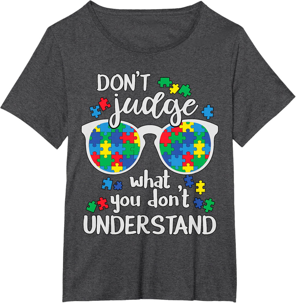 Don't Judge Understand Love Autistic Kids Autism Awareness