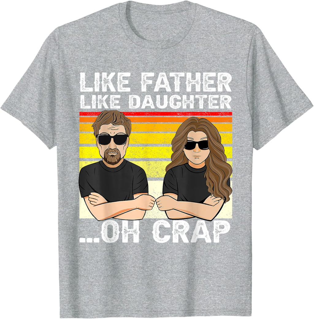 Vintage Retro Dad and Daughter Family Matching Tee - Like Father Like Daughter Oh Crap - Funny Fathers Day T-Shirt - Black - Women's - Small - Short Sleeve - Cotton 100%