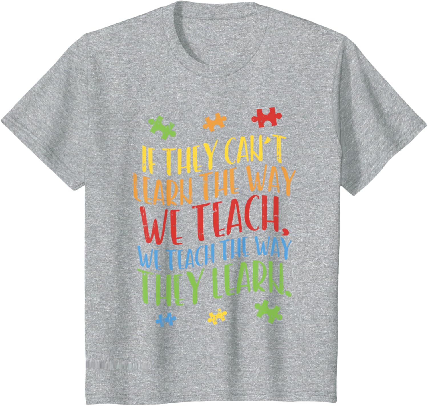 Autism Awareness Teacher Shirt Autistic Teach Learn Gift